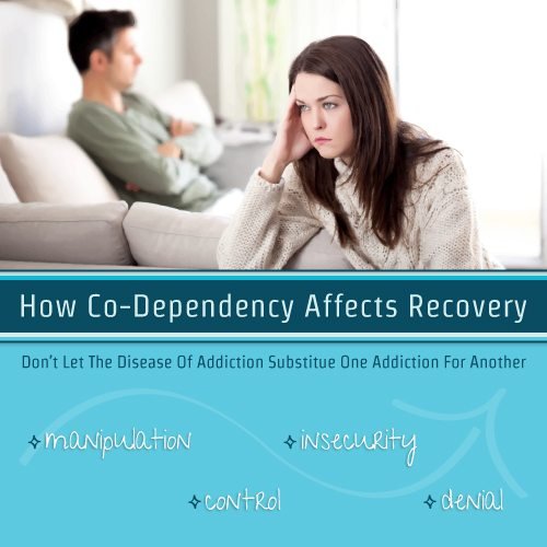 How Co-Dependency Affects Recovery