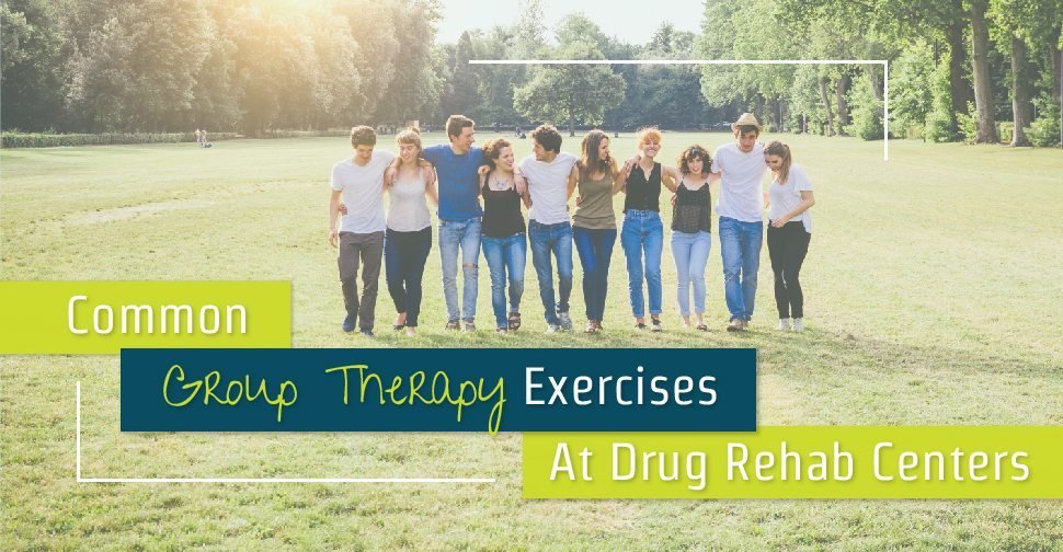 Common Group Therapy Exercises At Drug Rehab Centers
