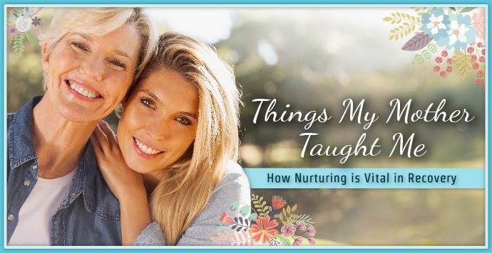 Things My Mother Taught Me