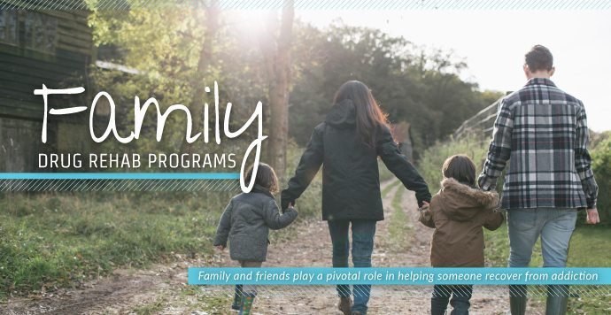 Family Drug Rehab Programs