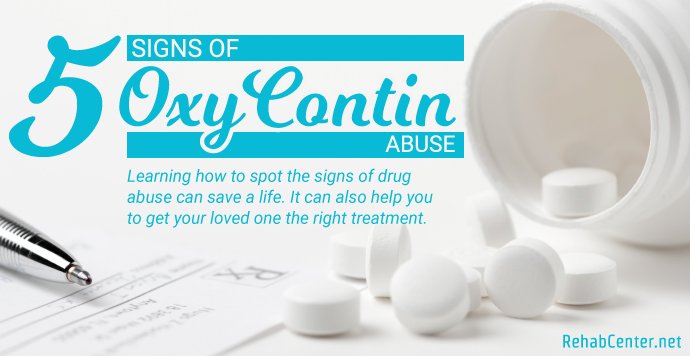 RehabCenter.net 5 Signs Of OxyContin Abuse