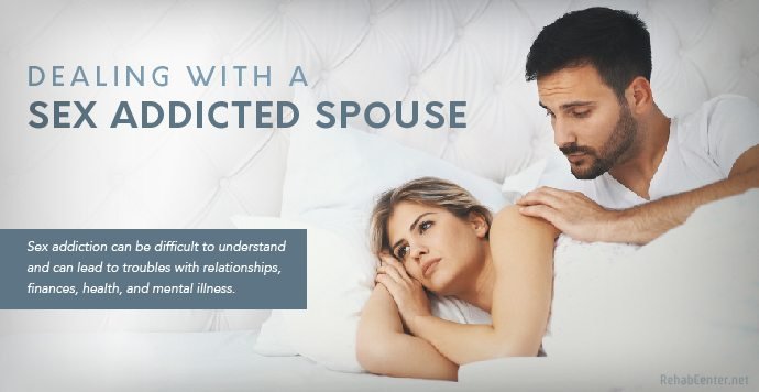 Dealing With A Sex-Addicted Spouse
