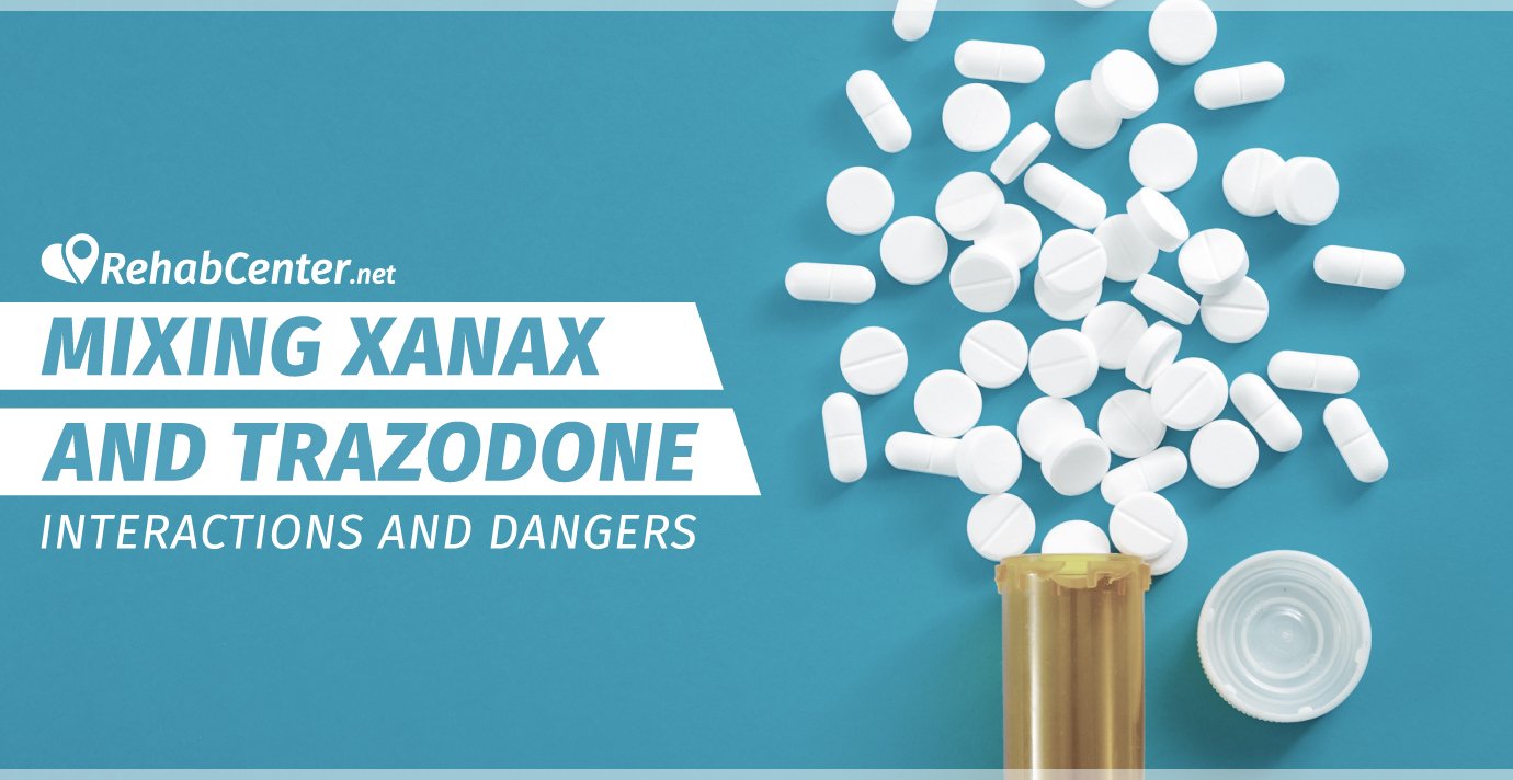 Trazodone mix xanax high fever